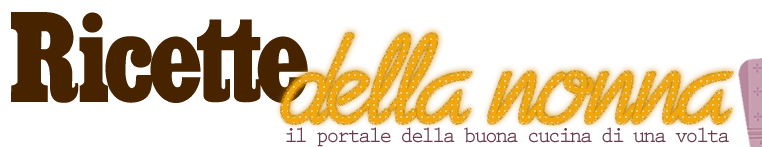Ricette della Nonna