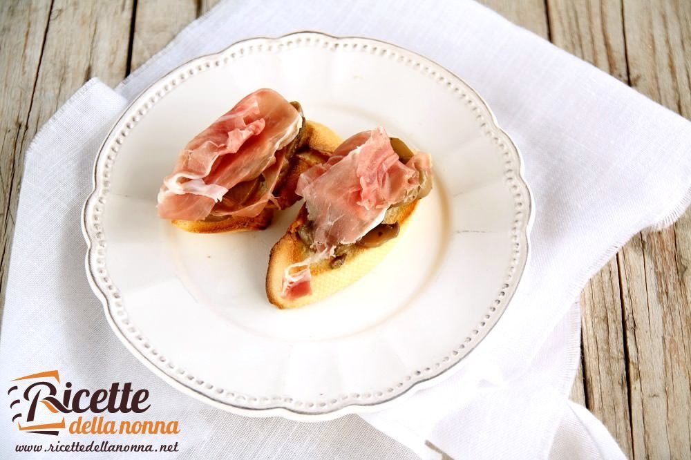 Bruschetta prosciutto e funghi Ricette della Nonna