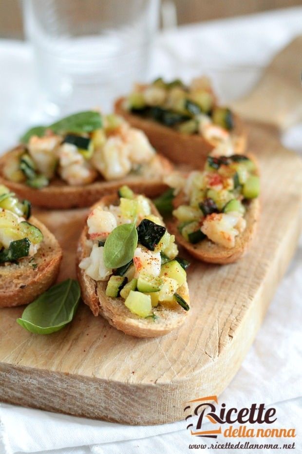 Tartine gamberi e zucchine ricetta e foto