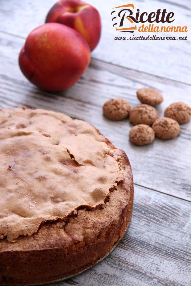 Torta pesche e amaretti ricetta e foto