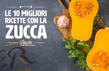 Cucinare con la zucca, scopri 10 ricette irresistibili per ogni occasione