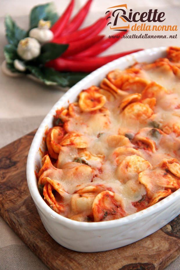 Orecchiette in forno alla pizzaiola ricetta e foto