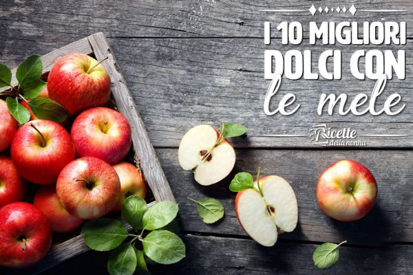 I 10 migliori dolci alle mele