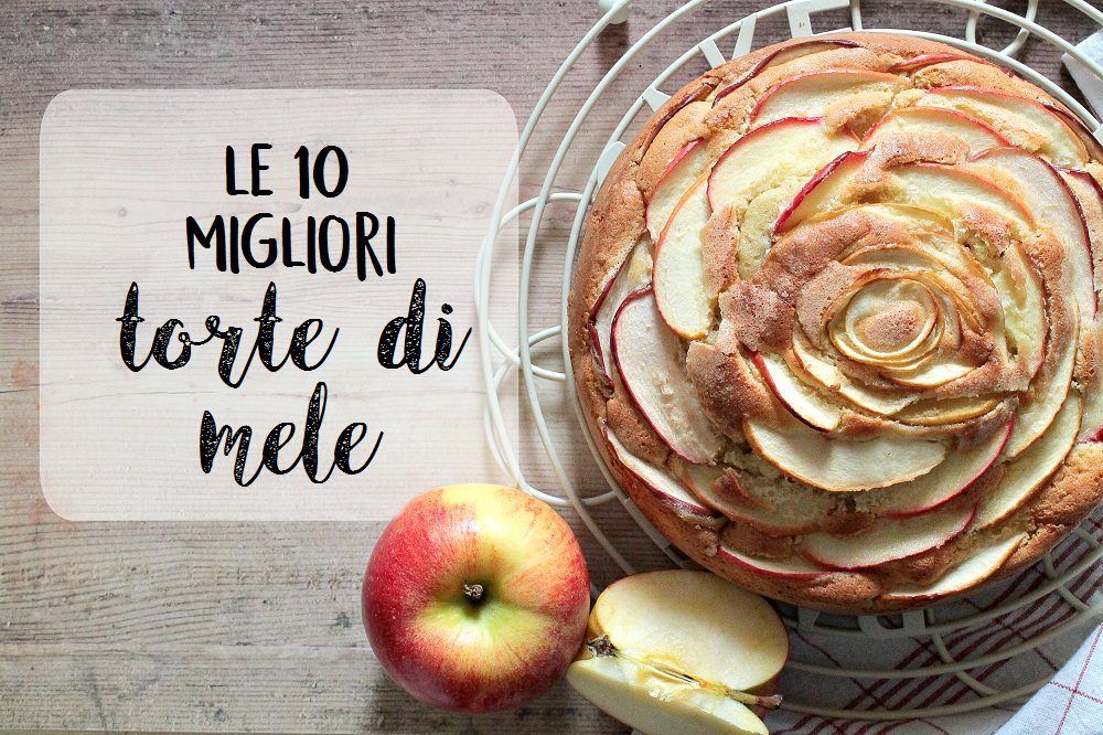 Le 10 migliori ricette per la torta di mele