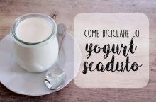 Come riciclare lo yogurt scaduto