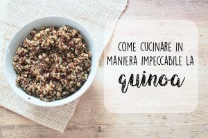 Come cucinare la quinoa