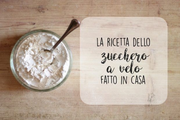 La ricetta dello zucchero a velo fatto in casa 1