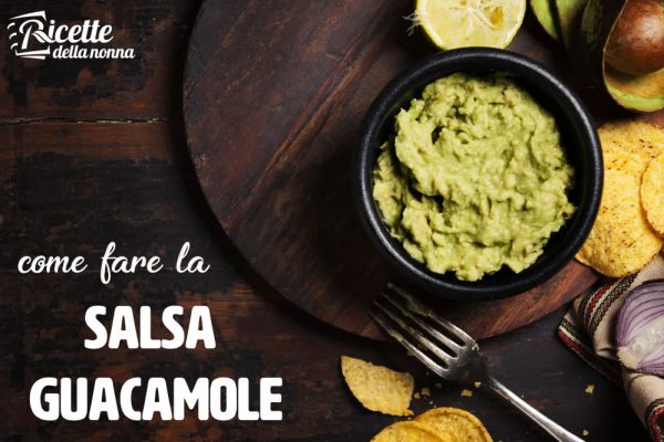 Come fare la salsa guacamole