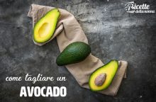 Come tagliare l’avocado