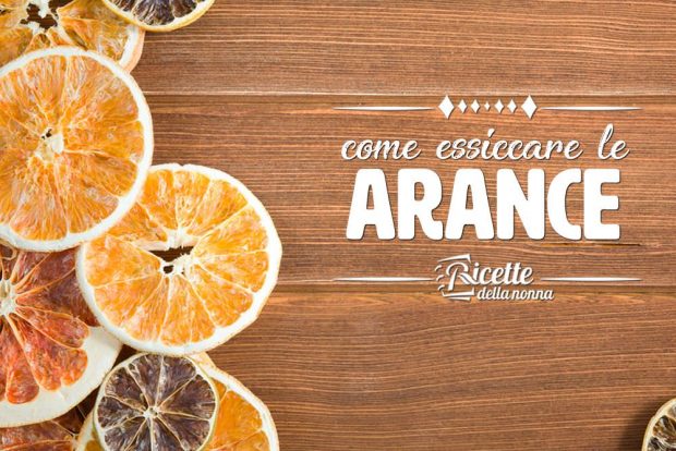 Mele Essiccate Per Decorazioni Natalizie.Come Essiccare Le Arance Ricette Della Nonna