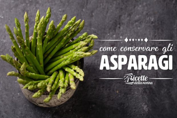 come conservare gli asparagi