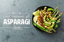 Come cucinare gli asparagi