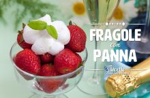 Fragole con panna: il dessert principe della primavera