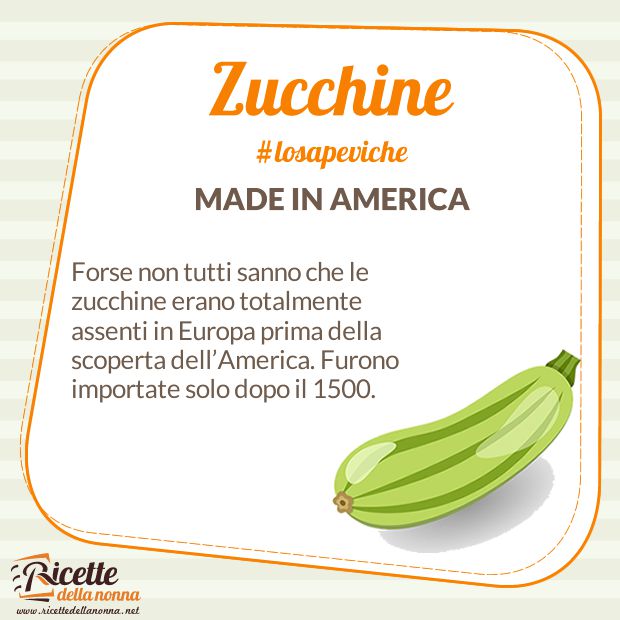 lo sapevi che - zucchine