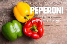 Peperoni: proprietà, benefici e controindicazioni
