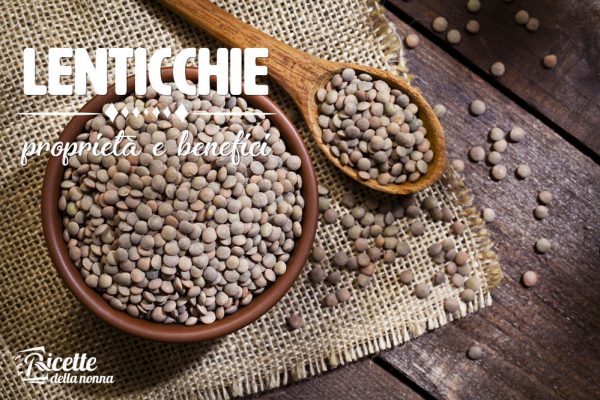 Lenticchie: proprietà, benefici e controindicazioni