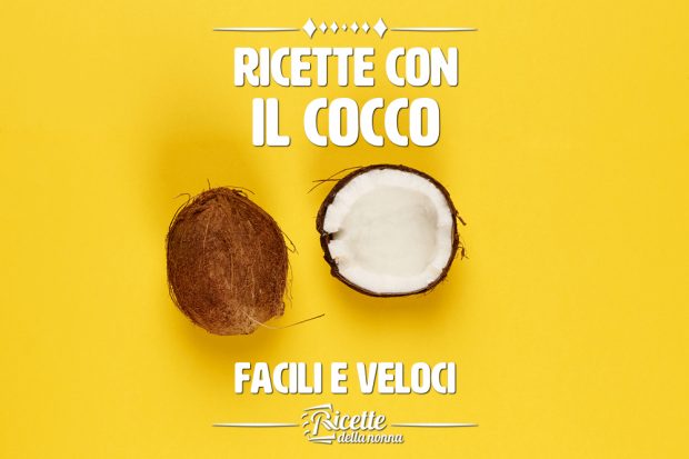 Ricette con il cocco