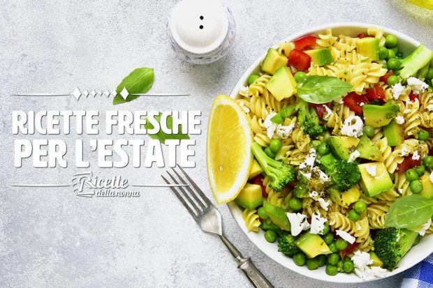 ricette fresche per l'estate