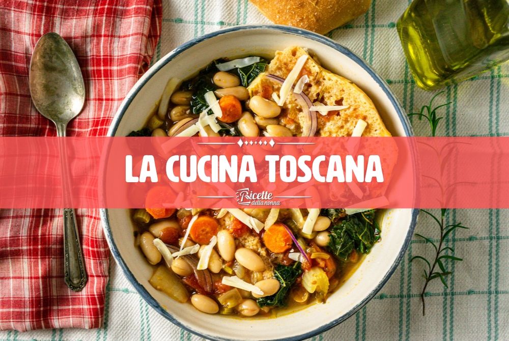 Cucina Toscana Ricette E Sapori Dei Piatti Tipici Toscani Ricette Della Nonna