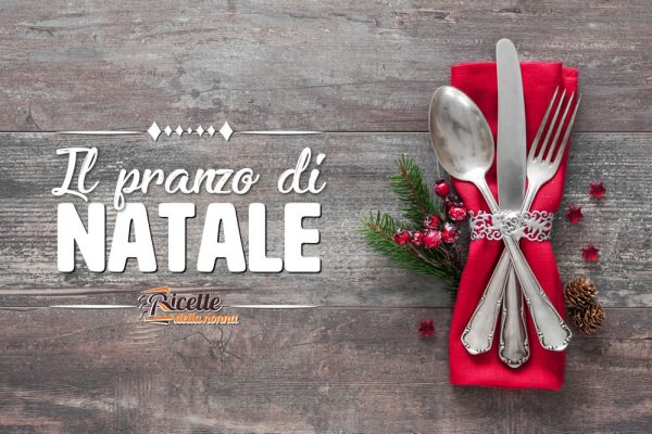 Le migliori ricette per il pranzo di Natale 2022