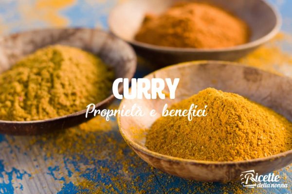Curry: proprietà, benefici e controindicazioni