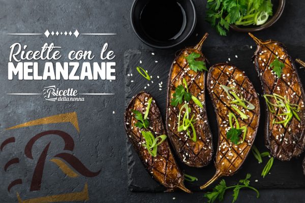 Ricette con le melanzane facili e veloci