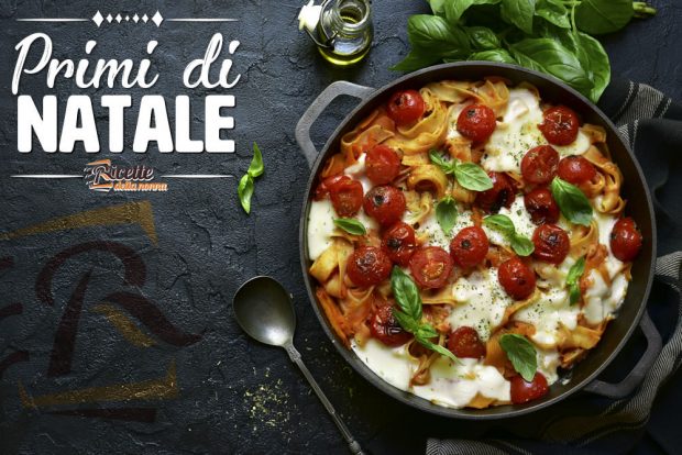 Ricette primi piatti di Natale