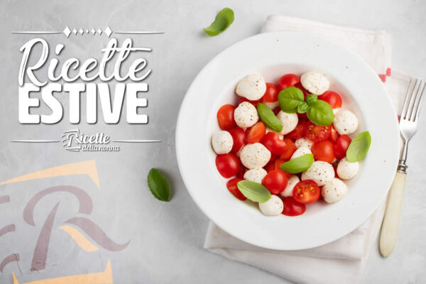 Ricette estive facili e veloci