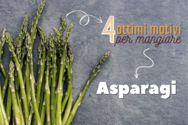 4 buoni motivi per mangiare gli asparagi