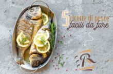 Con queste 5 ricette di pesce stupirai i tuoi amici a tavola in modo semplicissimo