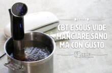 CBT, l’acronimo che ti farà conoscere un modo di cucinare più lento (e salutare)