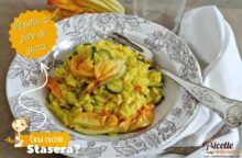 Cosa cucino stasera: risotto ai fiori di zucca