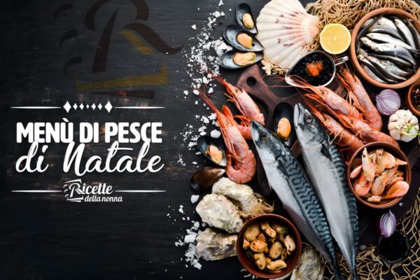 30 ricette per preparare un menù natalizio tutto a base di pesce